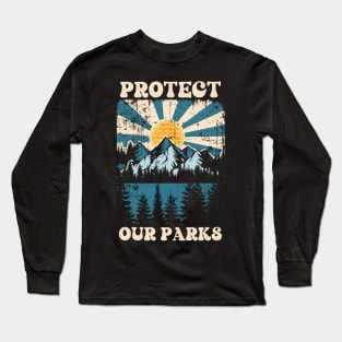 PROTECT OUR PARKS VINTAGE DESIGN Long Sleeve T-Shirt